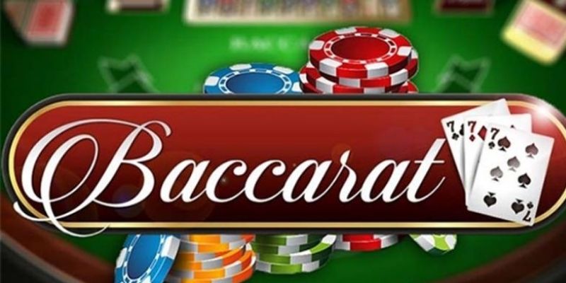 Cách đánh Baccarat hiệu quả tại nhà cái 