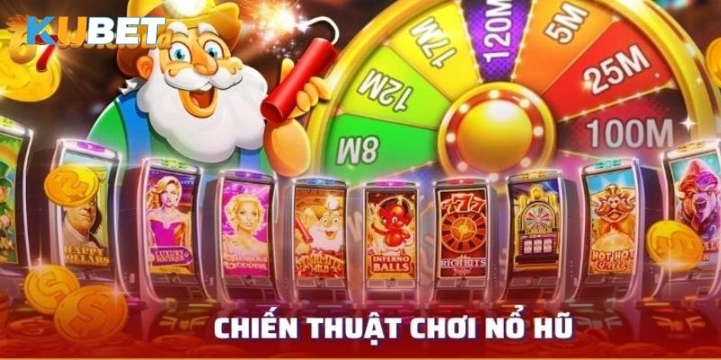 Quy luật nổ hũ chuẩn xác tại Kubet